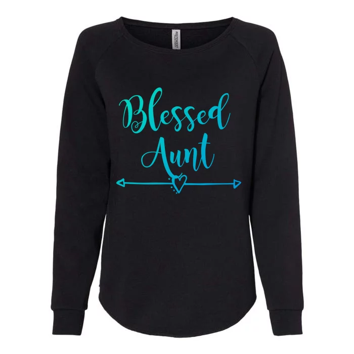 Blessed Aunt Cute Aunt Vibes For Best Auntie Gift Womens California Wash Sweatshirt