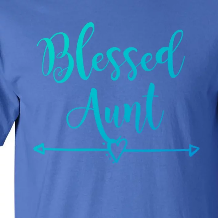 Blessed Aunt Cute Aunt Vibes For Best Auntie Gift Tall T-Shirt