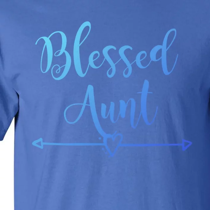 Blessed Aunt Cute Aunt Vibes For Best Auntie Gift Tall T-Shirt