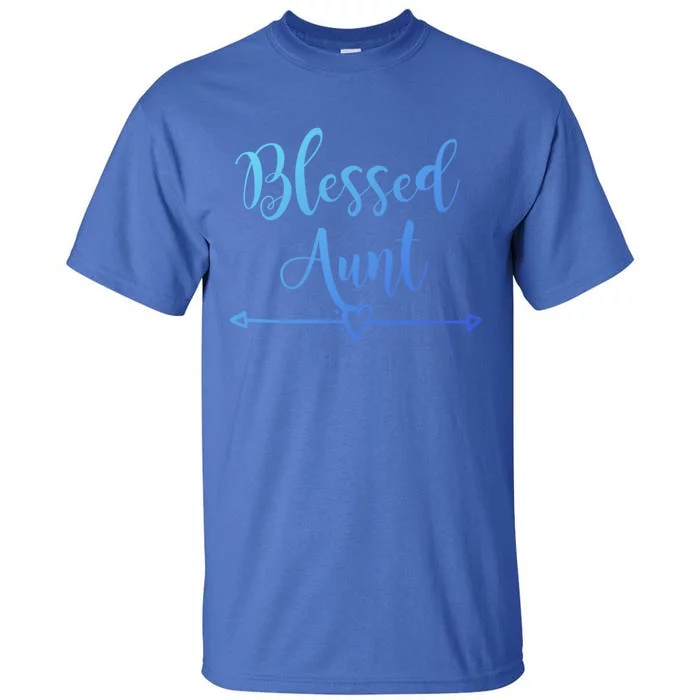 Blessed Aunt Cute Aunt Vibes For Best Auntie Gift Tall T-Shirt