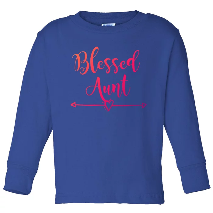 Blessed Aunt Cute Aunt Vibes For Best Auntie Gift Toddler Long Sleeve Shirt