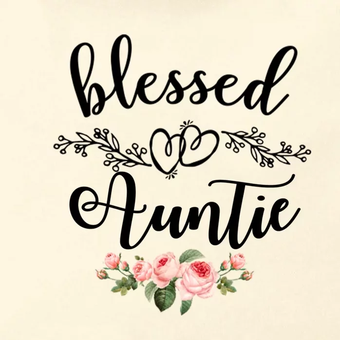 Blessed Auntie Cute Flower Auntie Gift Tee Gift Zip Tote Bag