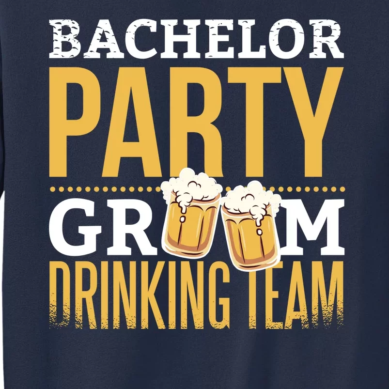 Bachelor Drinking Party Sweatshirt