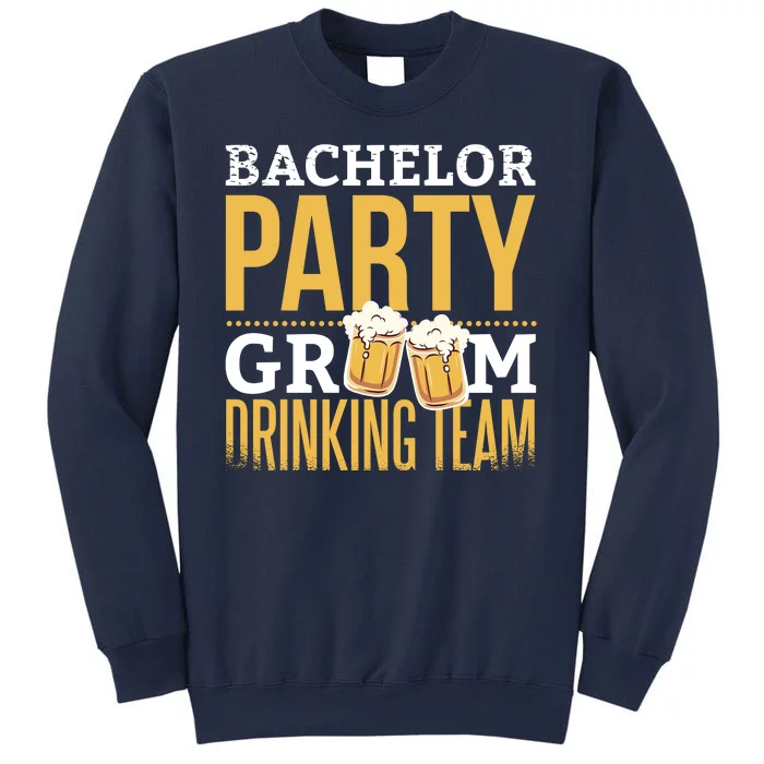 Bachelor Drinking Party Sweatshirt