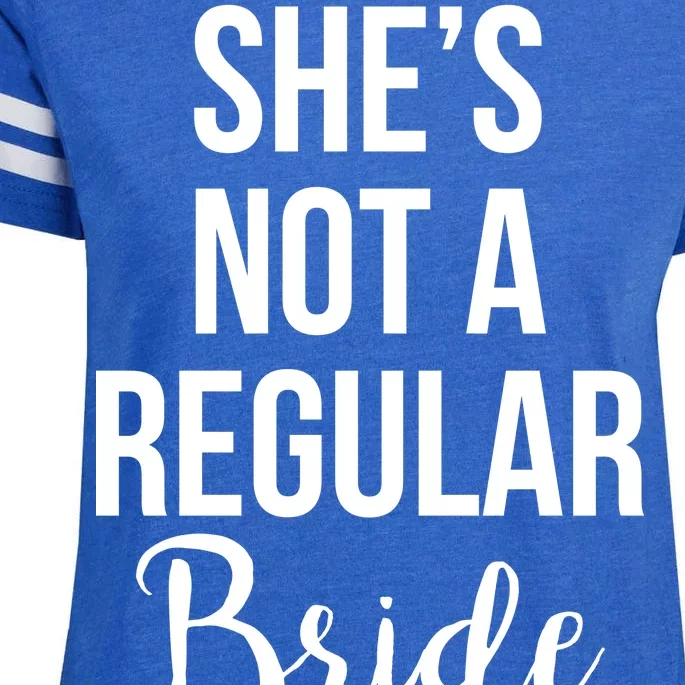 Bachelorette She's Not A Regular Bride Enza Ladies Jersey Football T-Shirt