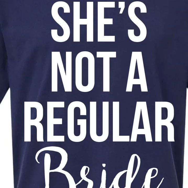 Bachelorette She's Not A Regular Bride Sueded Cloud Jersey T-Shirt