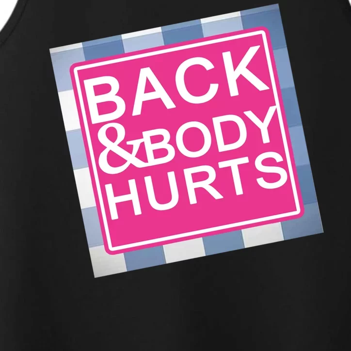 Back & Body Hurts Performance Tank