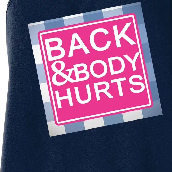 Back & Body Hurts Women's Racerback Tank