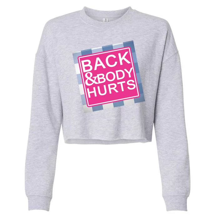 Back & Body Hurts Cropped Pullover Crew