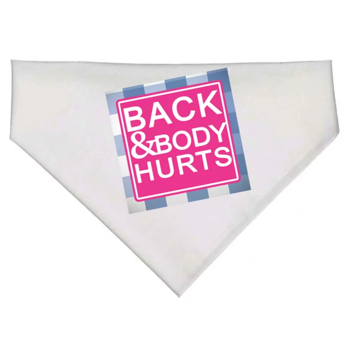 Back & Body Hurts USA-Made Doggie Bandana