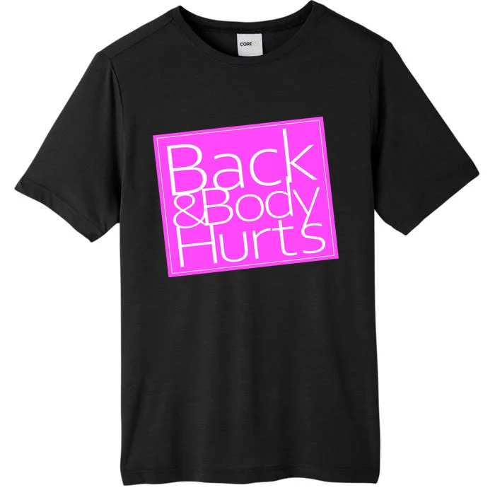 Back & Body Hurts Pink Logo ChromaSoft Performance T-Shirt