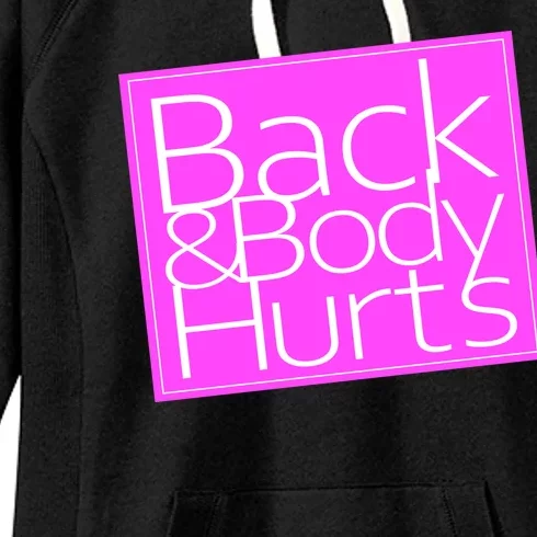 Back & Body Hurts Pink Logo Women's Fleece Hoodie