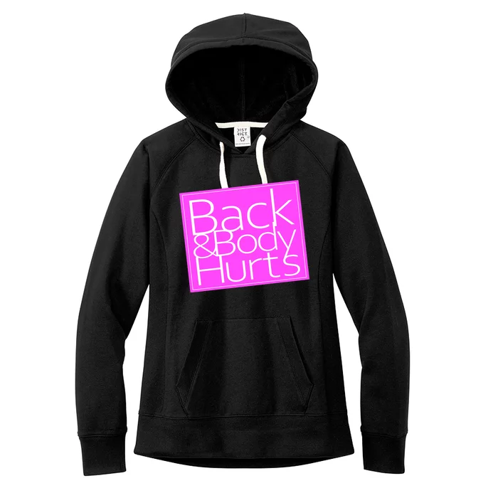 Back & Body Hurts Pink Logo Women's Fleece Hoodie