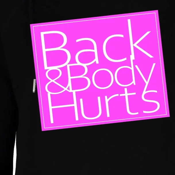 Back & Body Hurts Pink Logo Womens Funnel Neck Pullover Hood