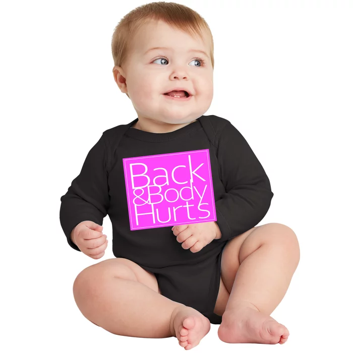 Back & Body Hurts Pink Logo Baby Long Sleeve Bodysuit