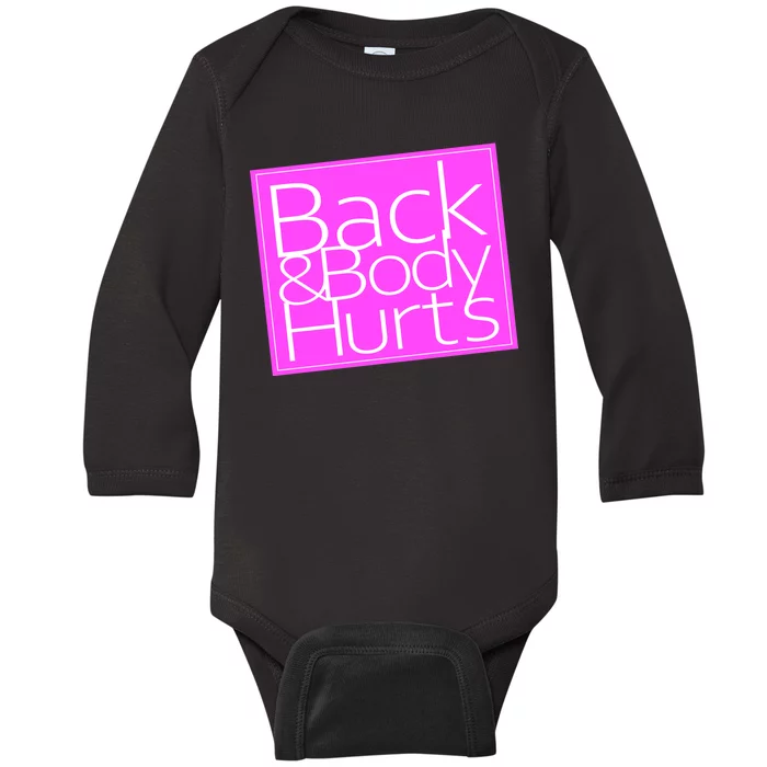 Back & Body Hurts Pink Logo Baby Long Sleeve Bodysuit