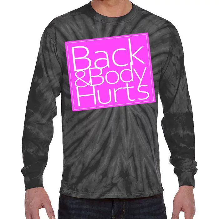 Back & Body Hurts Pink Logo Tie-Dye Long Sleeve Shirt