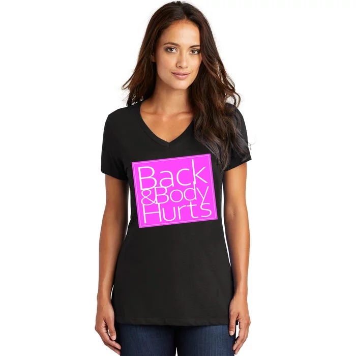 Back & Body Hurts Pink Logo Women's V-Neck T-Shirt