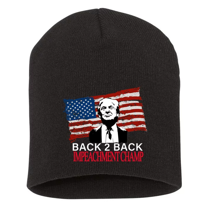 Back 2 Back Impeachment Champ Short Acrylic Beanie