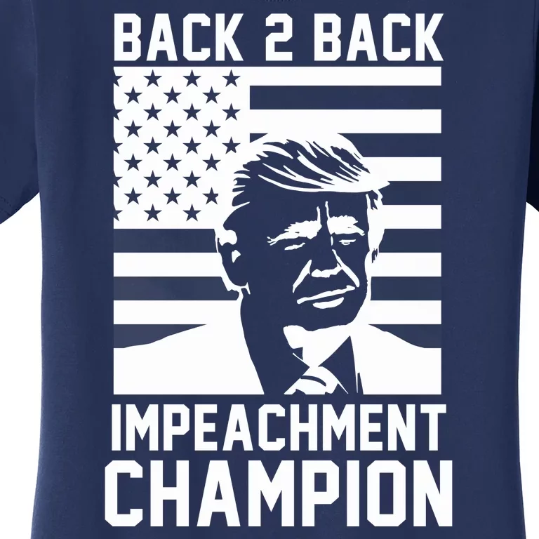 Back 2 Back Impeachment Champion Women's T-Shirt