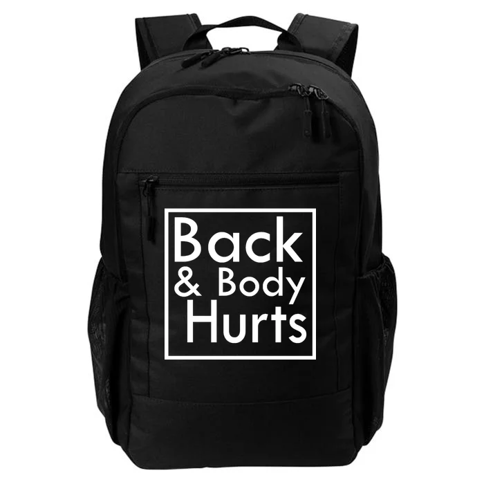 Back And Body Hurts Daily Commute Backpack