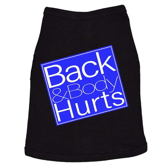 Back and Body Hurts Blue Logo Doggie Tank