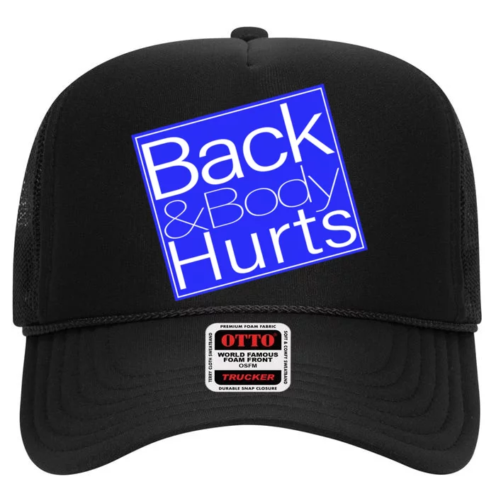 Back and Body Hurts Blue Logo High Crown Mesh Trucker Hat