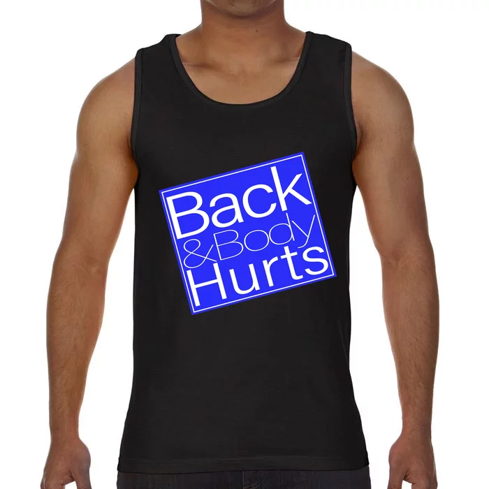 Back and Body Hurts Blue Logo Comfort Colors® Tank Top