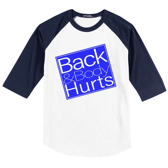 Back and Body Hurts Blue Logo Baseball Sleeve Shirt