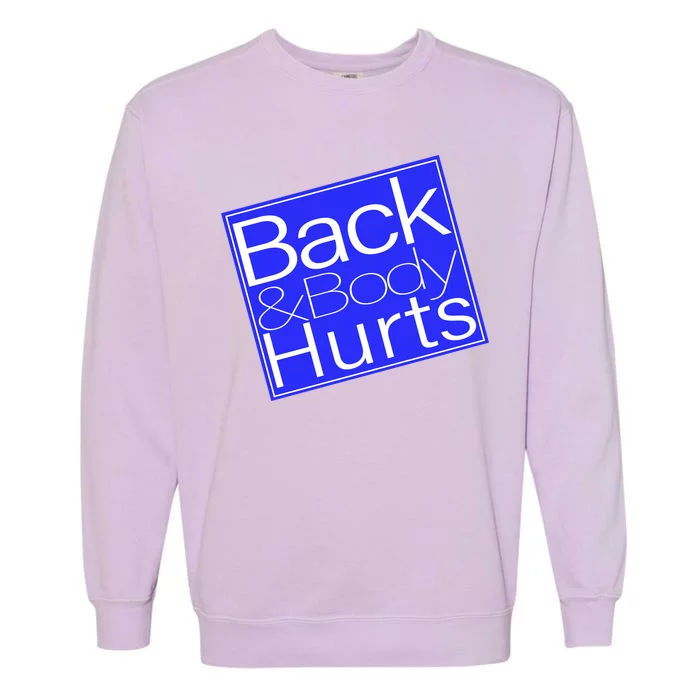 Back and Body Hurts Blue Logo Garment-Dyed Sweatshirt