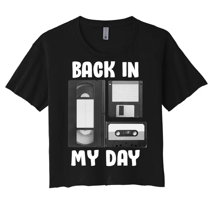 Back In My Day Women's Crop Top Tee