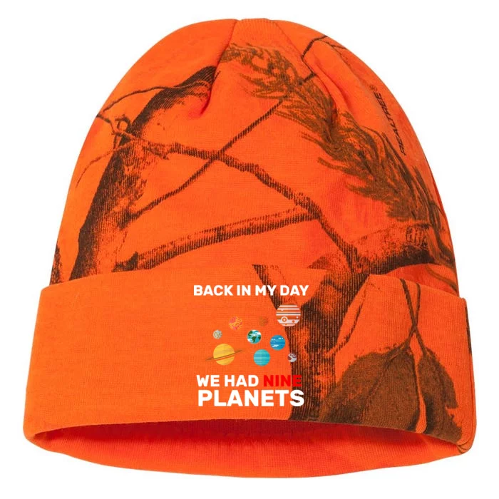 Back In My Day We Had Nine Planets Kati - 12in Camo Beanie