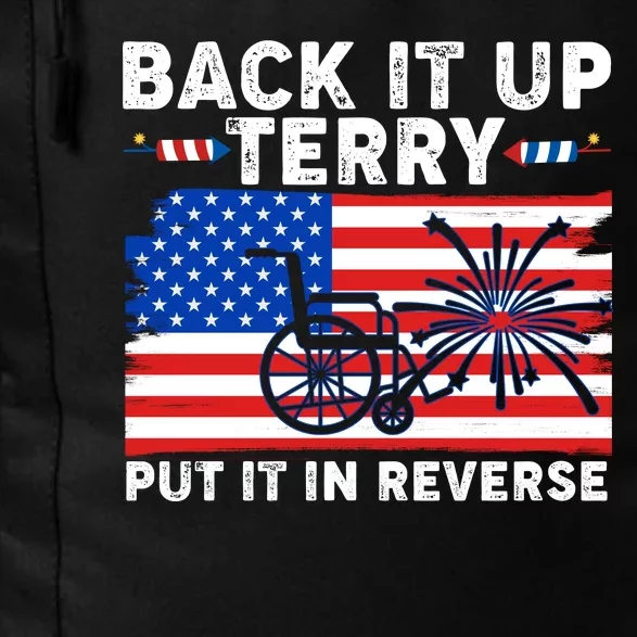 Back It Up Terry Put It In Reverse Funny Fireworks Daily Commute Backpack