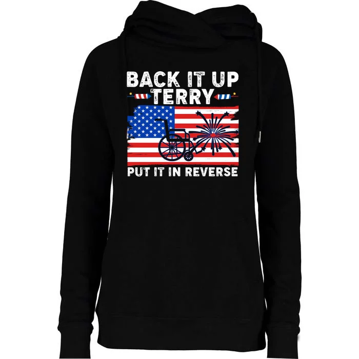 Back It Up Terry Put It In Reverse Funny Fireworks Womens Funnel Neck Pullover Hood