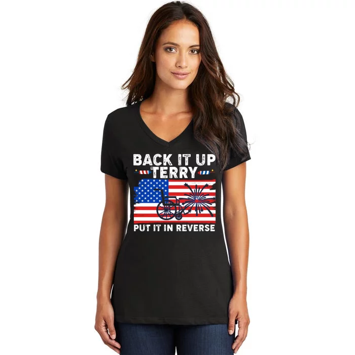 Back It Up Terry Put It In Reverse Funny Fireworks Women's V-Neck T-Shirt