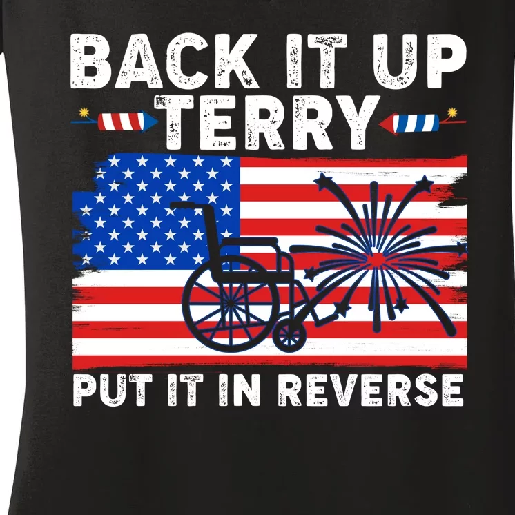 Back It Up Terry Put It In Reverse Funny Fireworks Women's V-Neck T-Shirt