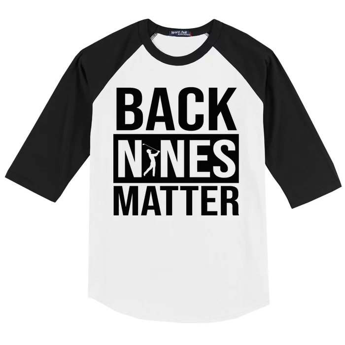 Back Nines Matter Baseball Sleeve Shirt