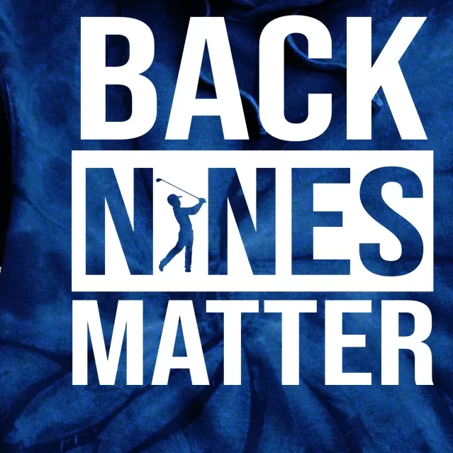 Back Nines Matter Tie Dye Hoodie