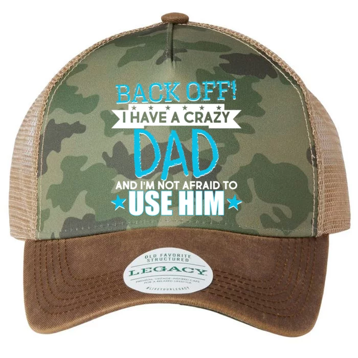 Back Off I Have a Crazy Dad Blue Imprint Legacy Tie Dye Trucker Hat