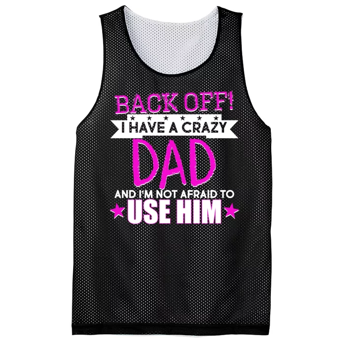 Back Off I Have a Crazy Dad Pink Imprint Mesh Reversible Basketball Jersey Tank