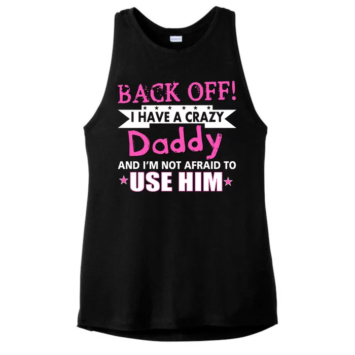 Back Off I Have A Crazy Daddy For Girls Ladies Tri-Blend Wicking Tank