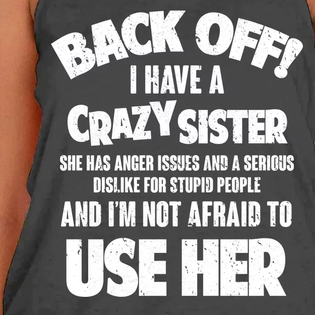 Back Off I Have a Crazy Sister Women's Knotted Racerback Tank