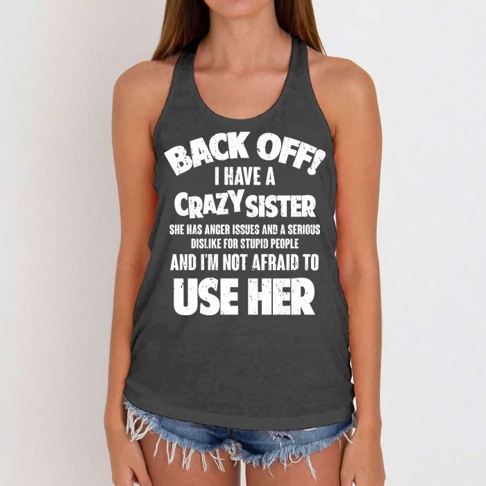 Back Off I Have a Crazy Sister Women's Knotted Racerback Tank