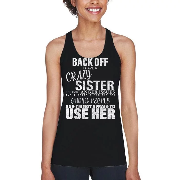 Back Off I Have A Crazy Sister Funny Women's Racerback Tank