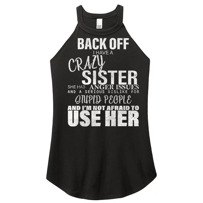 Back Off I Have A Crazy Sister Funny Women’s Perfect Tri Rocker Tank