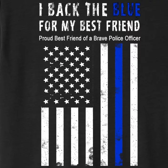 Back The Blue Best Friend Of A Police Officer ChromaSoft Performance T-Shirt