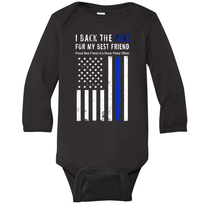 Back The Blue Best Friend Of A Police Officer Baby Long Sleeve Bodysuit