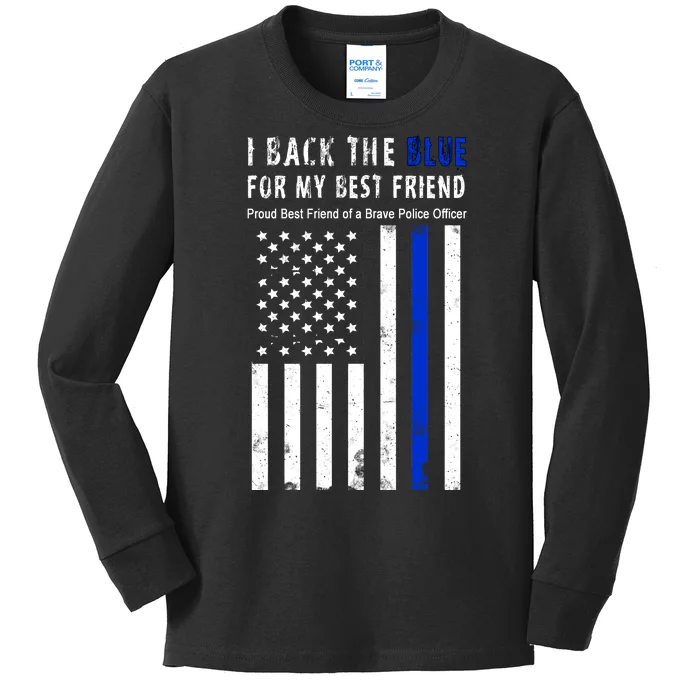 Back The Blue Best Friend Of A Police Officer Kids Long Sleeve Shirt