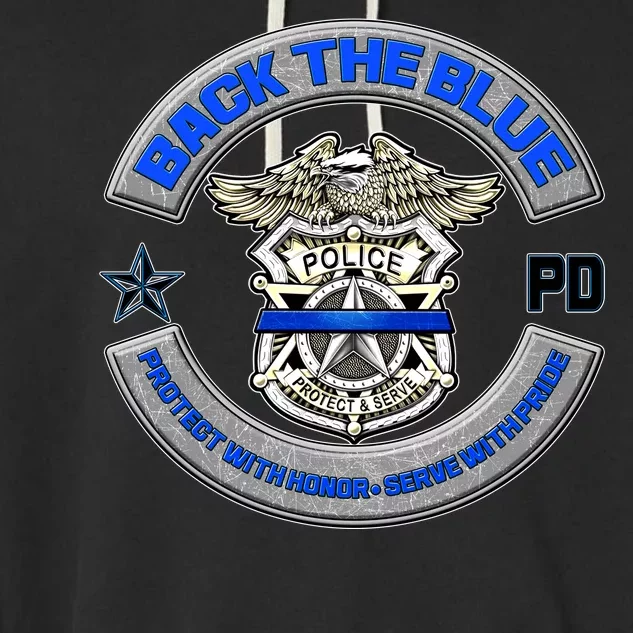 Back The Blue Police Protect And Serve Garment-Dyed Fleece Hoodie