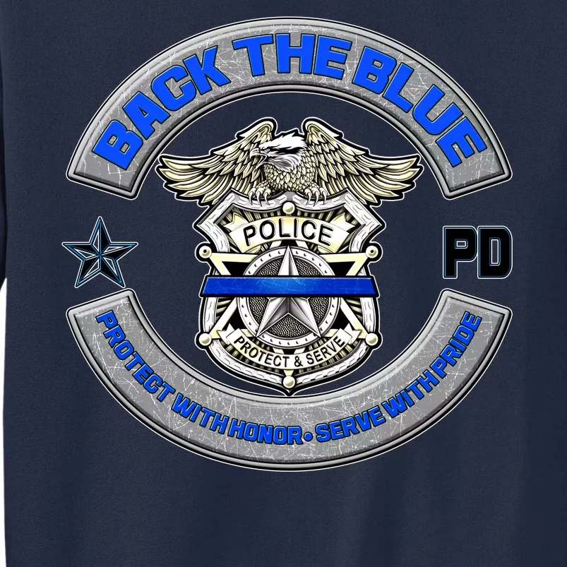 Back The Blue Police Protect And Serve Tall Sweatshirt